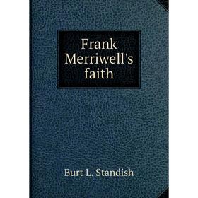 

Книга Frank Merriwell's faith