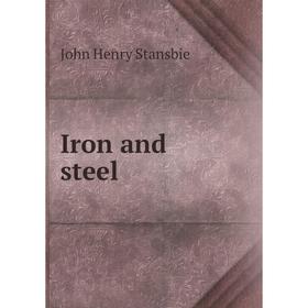

Книга Iron and steel