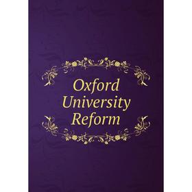 

Книга Oxford University Reform