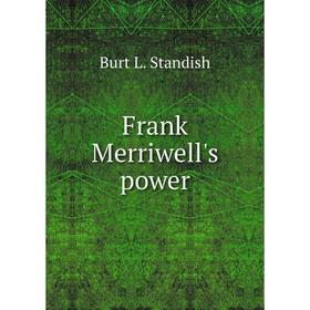 

Книга Frank Merriwell's power