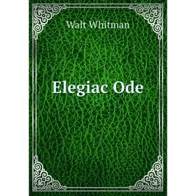 

Книга Elegiac Ode