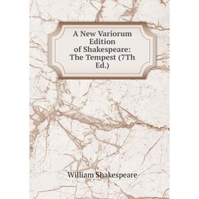

Книга A New Variorum Edition of Shakespeare: The Tempest (7Th Ed.)