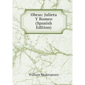 

Книга Obras: Julieta Y Romeo