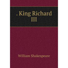 

Книга . King Richard III
