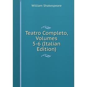 

Книга Teatro Completo, Volumes 5-6 (Italian Edition)