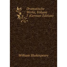 

Книга Dramatische Werke, Volume 7 (German Edition)