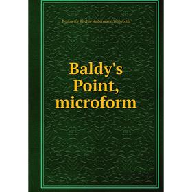 

Книга Baldy's Point, microform