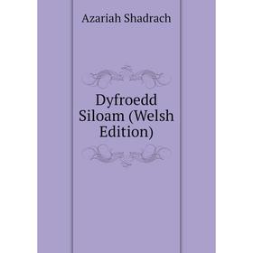 

Книга Dyfroedd Siloam (Welsh Edition)