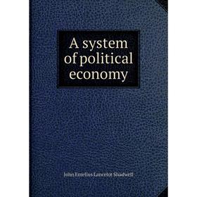 

Книга A system of political economy
