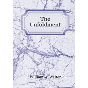 

Книга The Unfoldment