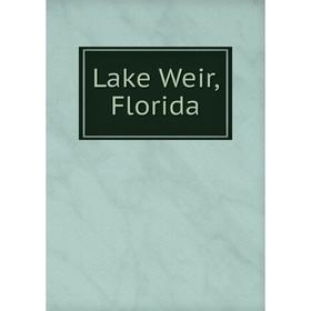 

Книга Lake Weir, Florida