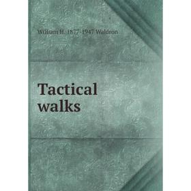 

Книга Tactical walks