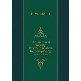 

Книга The law of real property: Chiefly in relation to conveyancingSecond edition