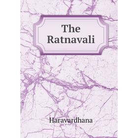 

Книга The Ratnavali