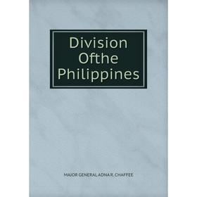 

Книга Division Ofthe Philippines