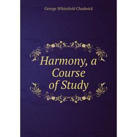 

Книга Harmony, a Course of Study