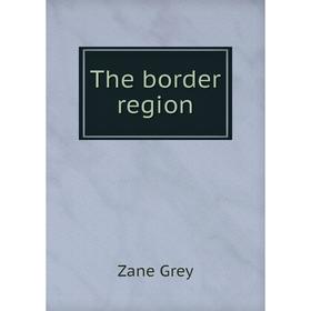 

Книга The border region