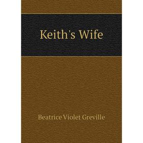 

Книга Keith's Wife