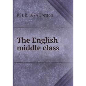 

Книга The English middle class