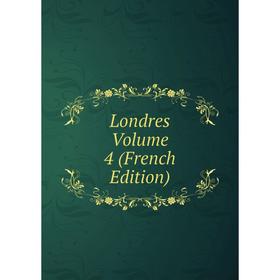 

Книга Londres Volume 4