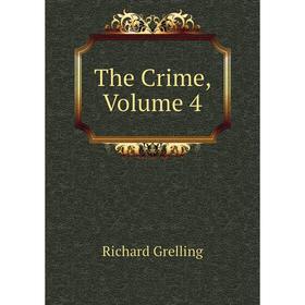 

Книга The Crime, Volume 4