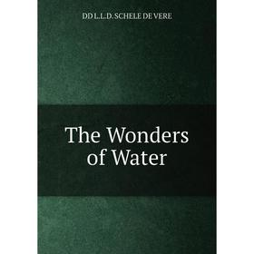

Книга The Wonders of Water