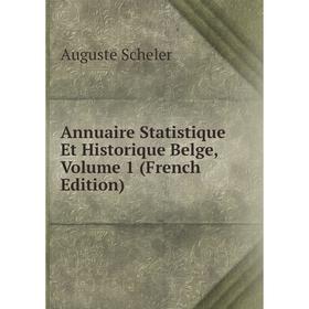 

Книга Annuaire Statistique Et Historique Belge, Volume 1 (French Edition)
