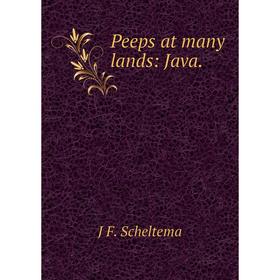 

Книга Peeps at many lands: Java.