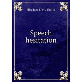 

Книга Speech hesitation