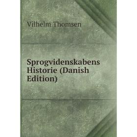 

Книга Sprogvidenskabens Historie (Danish Edition)