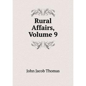 

Книга Rural Affairs, Volume 9