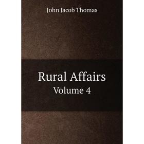 

Книга Rural AffairsVolume 4