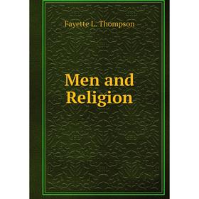 

Книга Men and Religion