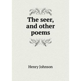 

Книга The seer, and other poems