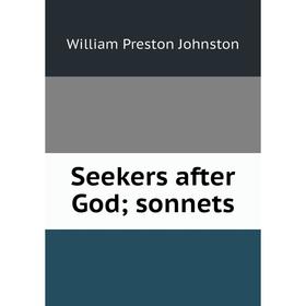 

Книга Seekers after God; sonnets