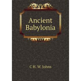 

Книга Ancient Babylonia