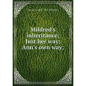 

Книга Mildred's inheritance