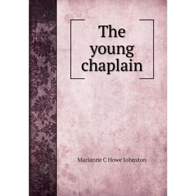 

Книга The young chaplain