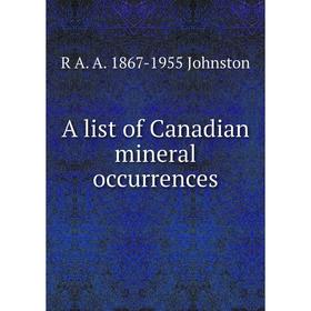 

Книга A list of Canadian mineral occurrences