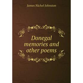 

Книга Donegal memories and other poems