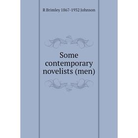 

Книга Some contemporary novelists (men)