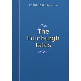 

Книга The Edinburgh tales