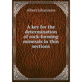 

Книга A key for the determination of rock-forming minerals in thin sections