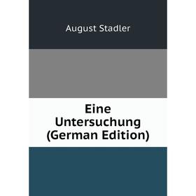 

Книга Eine Untersuchung (German Edition)