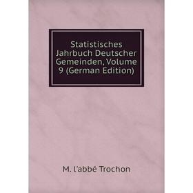 

Книга Statistisches Jahrbuch Deutscher Gemeinden, Volume 9 (German Edition)