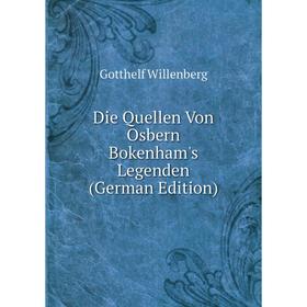 

Книга Die Quellen Von Osbern Bokenham's Legenden (German Edition)