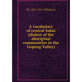 

Книга A vocabulary of central Sakai (dialect of the aboriginal communities in the Gopeng Valley)