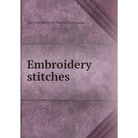 

Книга Embroidery stitches