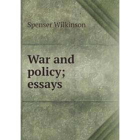 

Книга War and policy; essays