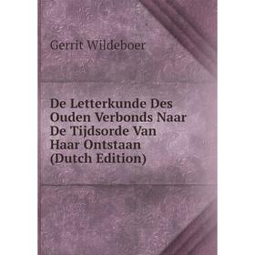 

Книга De Letterkunde Des Ouden Verbonds Naar De Tijdsorde Van Haar Ontstaan (Dutch Edition)